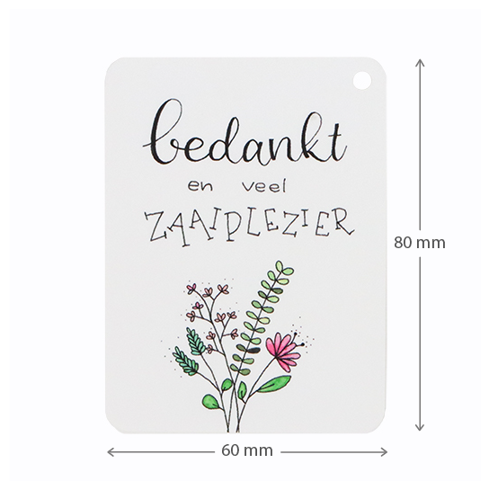 Label - Bedankt en veel zaaiplezier | 60 x 80 mm | Maatgeving