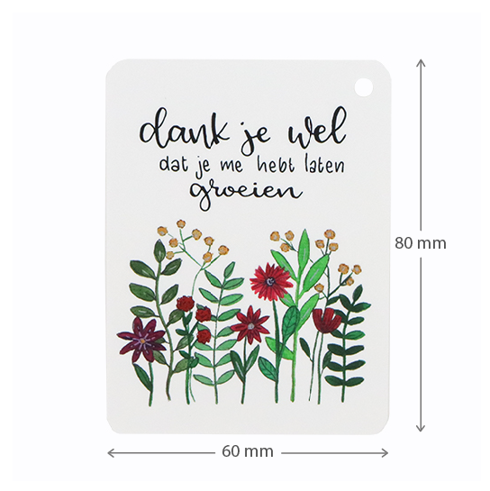 Label - Dankjewel dat je me hebt laten groeien | 60 x 80 mm | Maatgeving