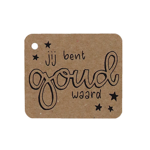 Kraftlabel 50 x 60 mm met boorgat met de tekst &#039;Jij bent goud waard&#039;