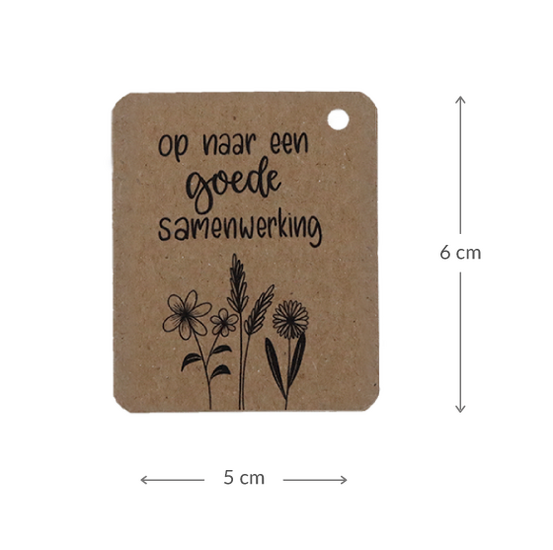 Kraftlabel 50 x 60 mm met boorgat met de tekst &#039;Op naar een goede samenwerking&#039; - Maatgeving