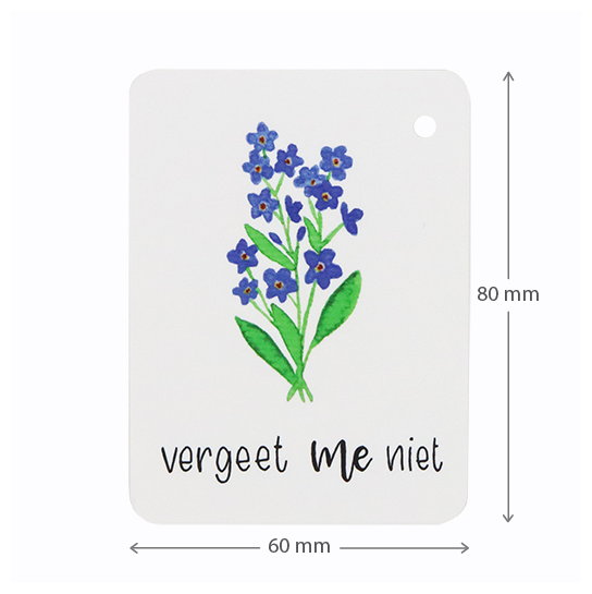 Label - Vergeet me niet | 60 x 80 mm | Maatgeving